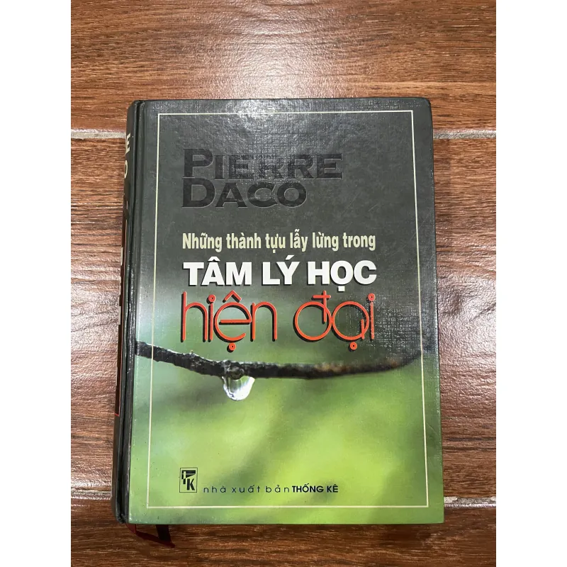 Những thành tựu lẫy lừng trong tâm lý học hiện đại - Pierre Daco (10) 1003425