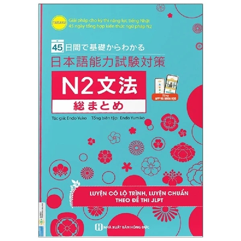 45 Ngày Tổng Hợp Kiến Thức Ngữ Pháp N2 - Giải Pháp Cho Kỳ Thi Năng Lực Tiếng Nhật - Endo Yuko 177767