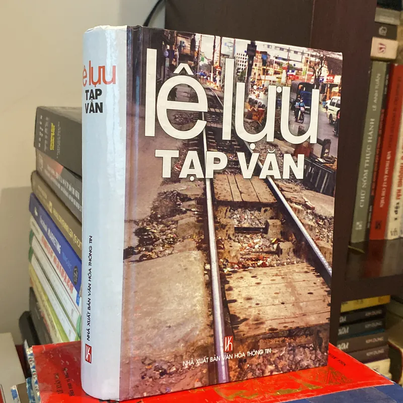 TẠP VĂN - LÊ LỰU, bản bìa cứng (xb 2002) 567761