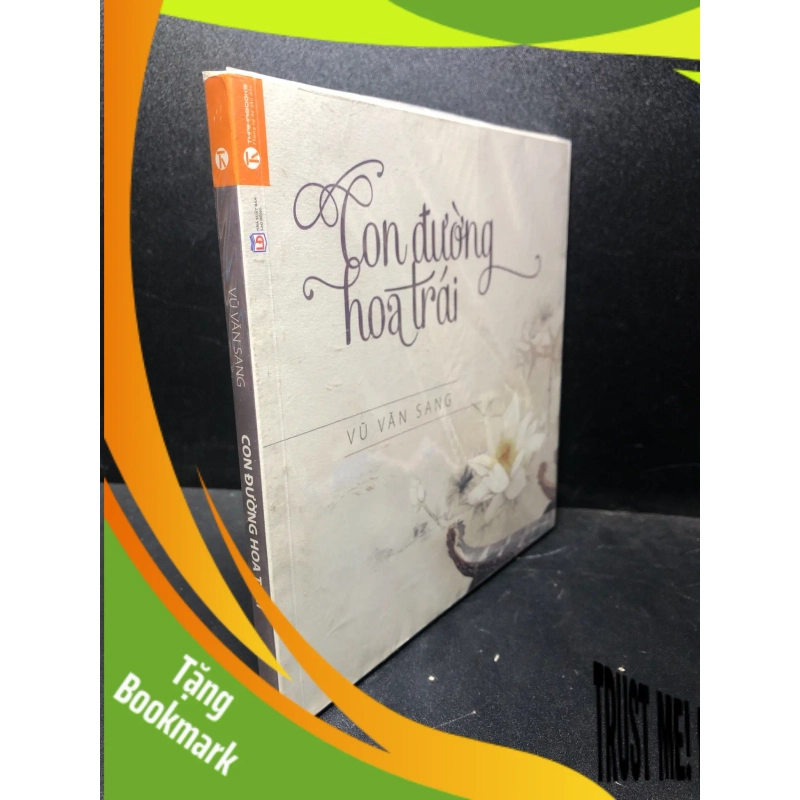 (TẶNG BOOKMARK) Con đường hoa trái Vũ Văn Sang mới 90% RBKQ7-0612 941909