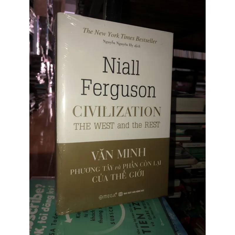 Văn minh phương Tây và phần còn lại của thế giới - Niall Ferguson 746246