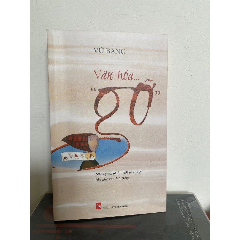 Văn Hoá Gỡ- Vũ Bằng Sách văn học STB0302 Rebooks.vn 955991