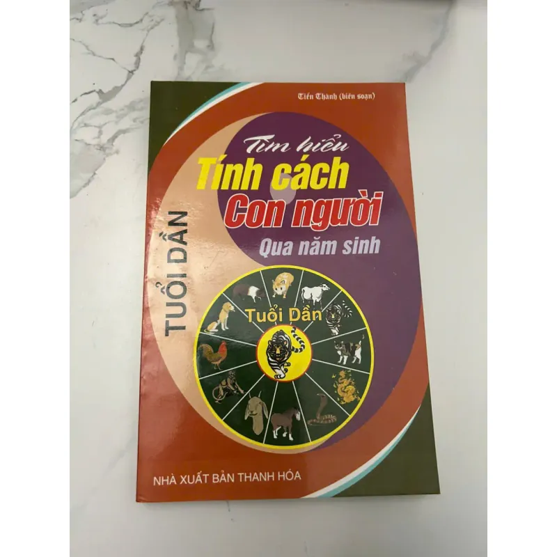 Tìm hiểu Tính cách Con người... (TUỔI DẦN) - Tiên Thành (biên soạn) - Sách tử vi 654567