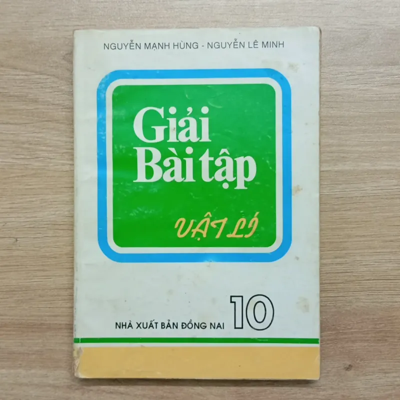 Sách giải bài tập Vật Lý 10 - 1996 (NXB Đồng Nai) 925748