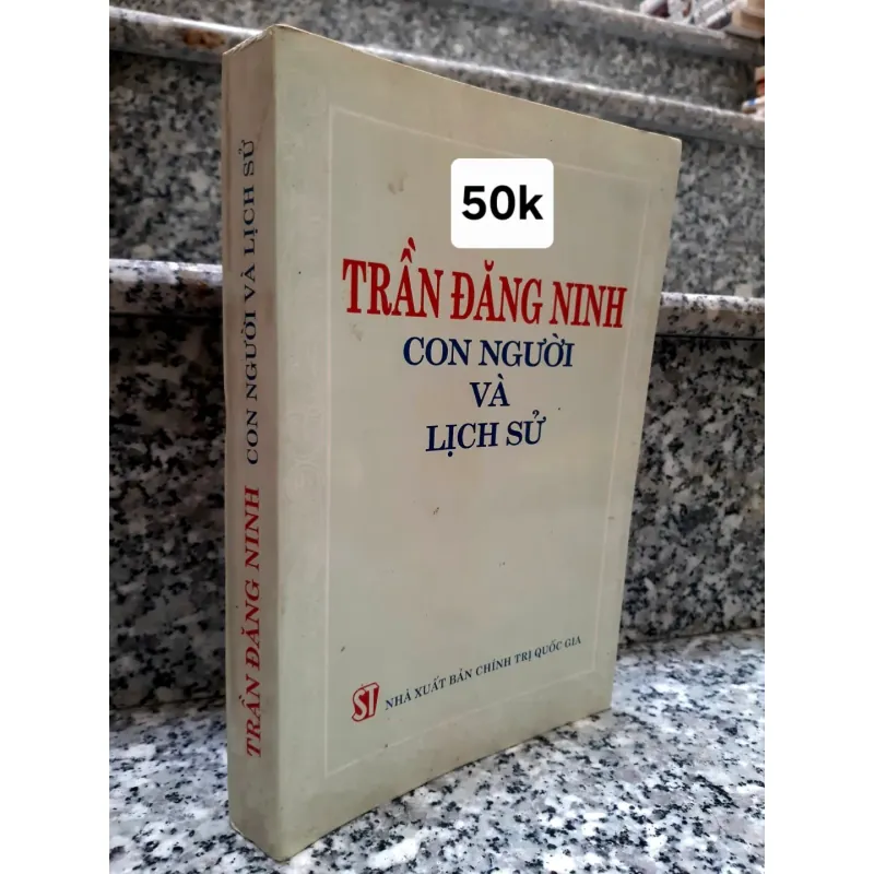 Trần Đăng Ninh: Con Người và Lịch Sử 762291