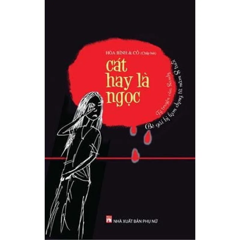 Cát Hay Là Ngọc: Tự Truyện Của Sandy - Hòa Bình , Cỏ 691224