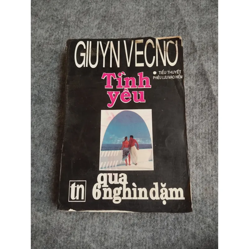 TÌNH YÊU QUA 6 NGHÌN DẶM - GIUYN VECNƠ 574614