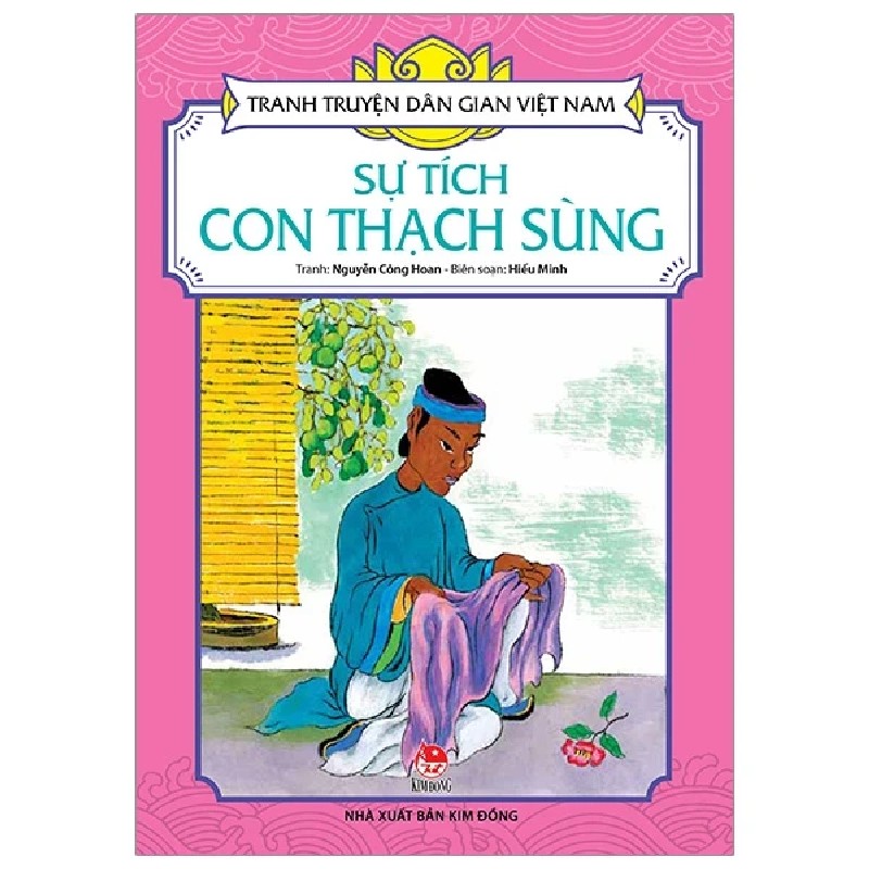 Tranh Truyện Dân Gian Việt Nam - Sự Tích Con Thạch Sùng - Nguyễn Công Hoan, Hiếu Minh 188389