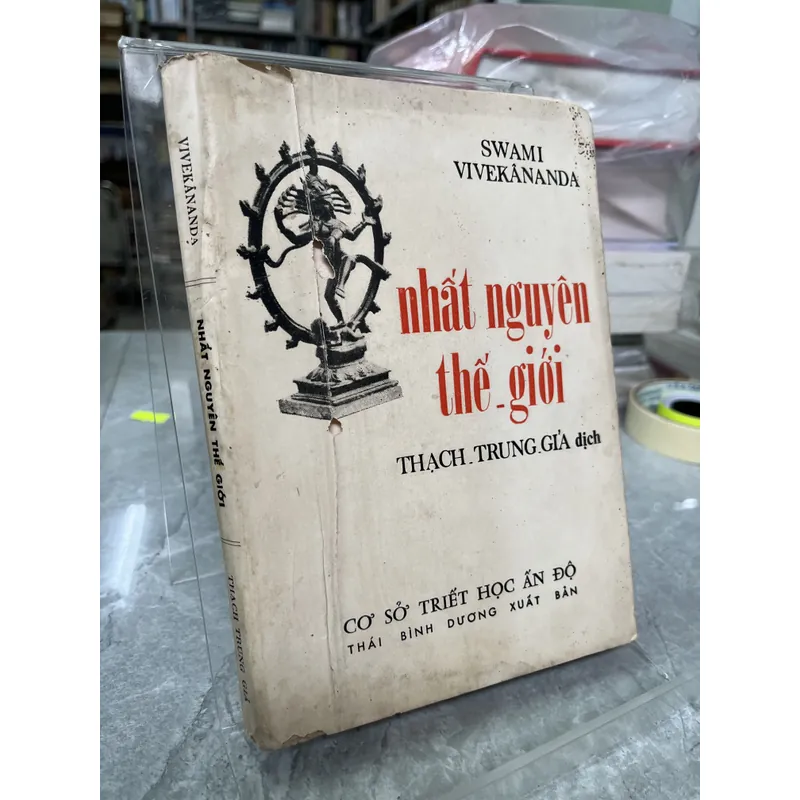 NHẤT NGUYÊN THẾ GIỚI - SWAMI VIVEKÂNANDA ( THẠCH TRUNG GIẢ DỊCH) 714856