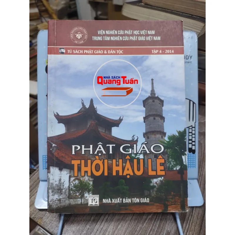 Sách: Phật giáo thời Hậu Lê - TG: Viện nghiên cứu Phật học Việt Nam (A3) 735873