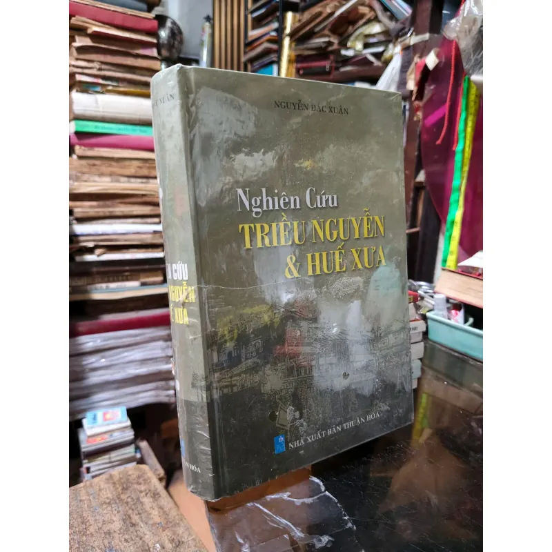 Nghiêu cứu Triều Nguyễn và Huế xưa 1020564