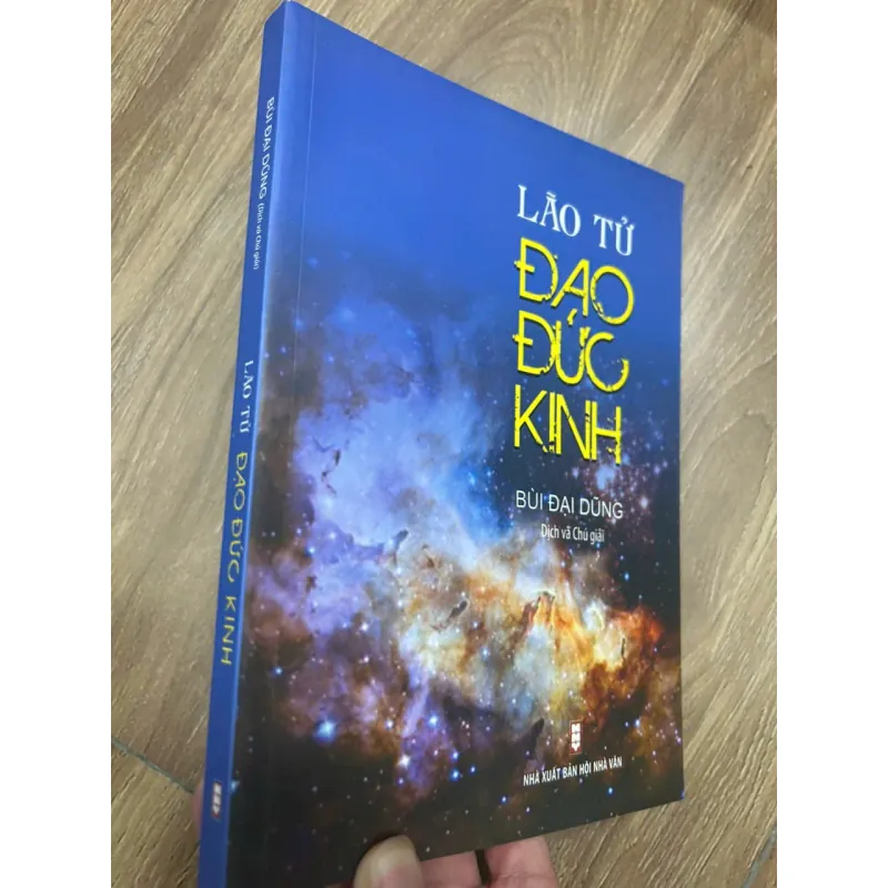 Đạo Đức Kinh - Lão Tử (Bùi Đại Dũng dịch và chú giải) 692705