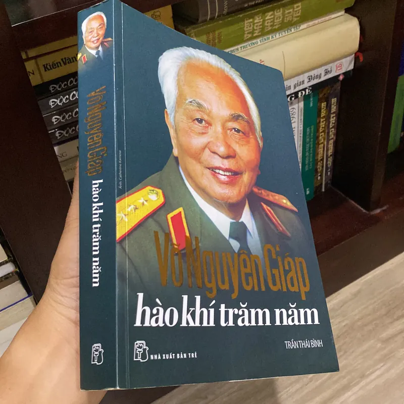 VÕ NGUYÊN GIÁP - HÀO KHÍ TRĂM NĂM 598804