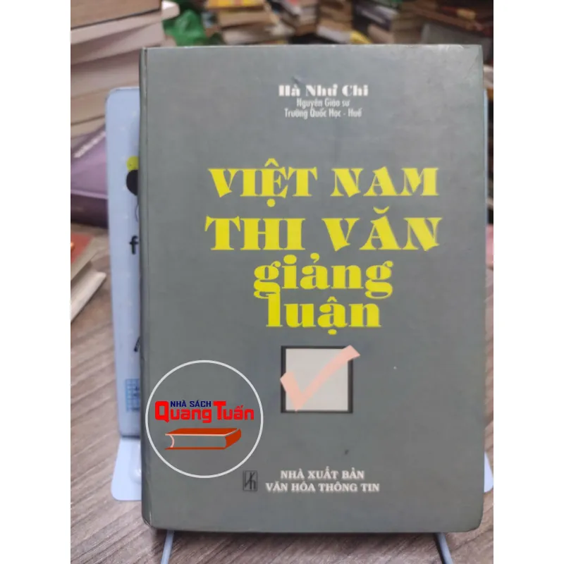 Sách: Việt Nam Thi Văn giảng luận Tác giả: Hà Như Chi (A3) 596048