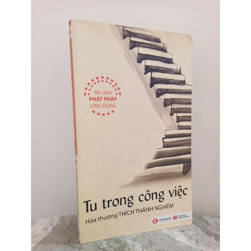 [Phiên Chợ Sách Cũ] Tu Trong Công Việc (2013) - Hoà thượng Thích Thánh Nghiêm S2610 700353