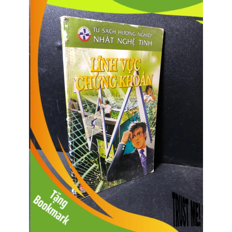(TẶNG BOOKMARK) Lĩnh vực chứng khoán 2009 mới 80% ố (kinh doanh , chứng khoán) RBK1201 947046