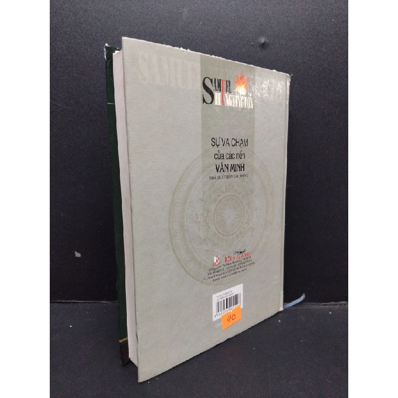 Sự va chạm của các nền văn minh (bìa cứng) mới 80% ố có viết tên trang đầu trầy bìa 2003 HCM1008 Samuel Hungtington LỊCH SỬ - CHÍNH TRỊ - TRIẾT HỌC 202221