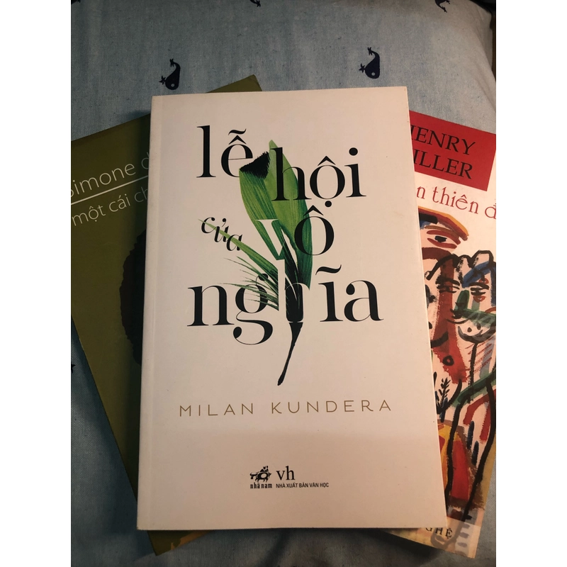 Lễ hội của vô nghĩa - Milan Kundera (Mới) 326693