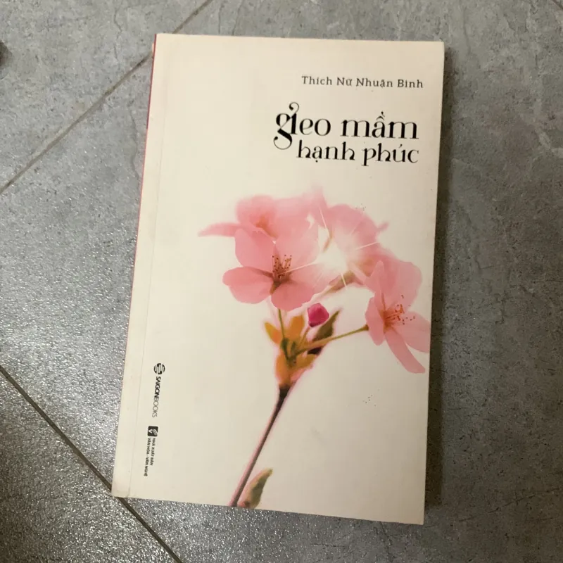 Gieo mầm hạnh phúc - Thích Nữ Nhuận Bình 1026763