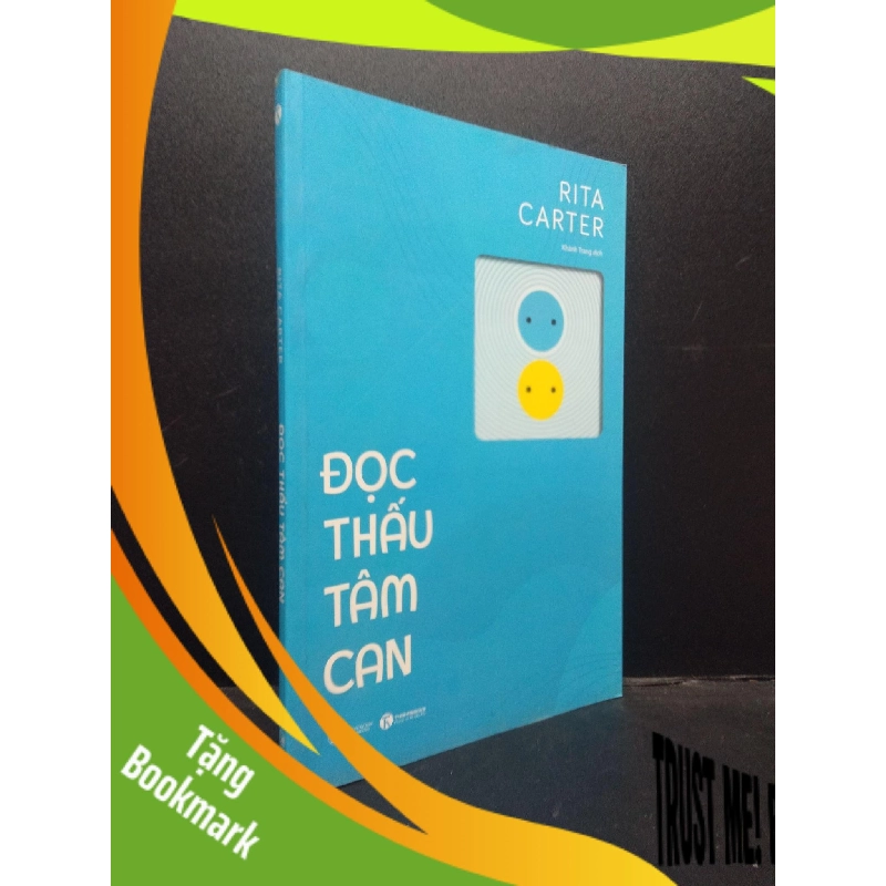 (TẶNG BOOKMARK) Đọc thấu tâm can Rita Carter 2021 mới 90% bẩn nhẹ RBK.ASB0309 943267