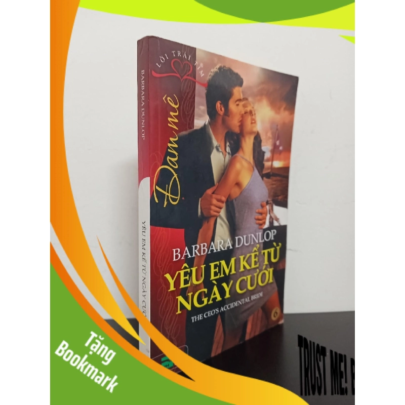 (TẶNG BOOKMARK) Yêu Em Kể Từ Ngày Cưới (2011) - Barbara Dunlop Mới 80% RBK.ASB1803 956742