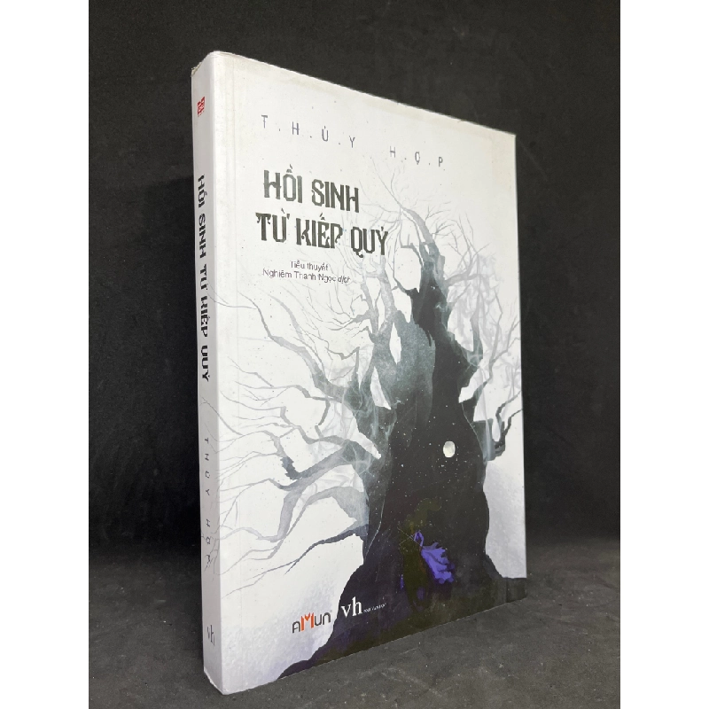 Hồi Sinh Từ Kiếp Quỷ - Thuỷ Hợp new 90% HCM.ASB0806 341789