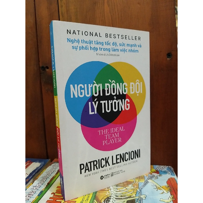 Người đồng đội lý tưởng - Patrick Lencioni 740552