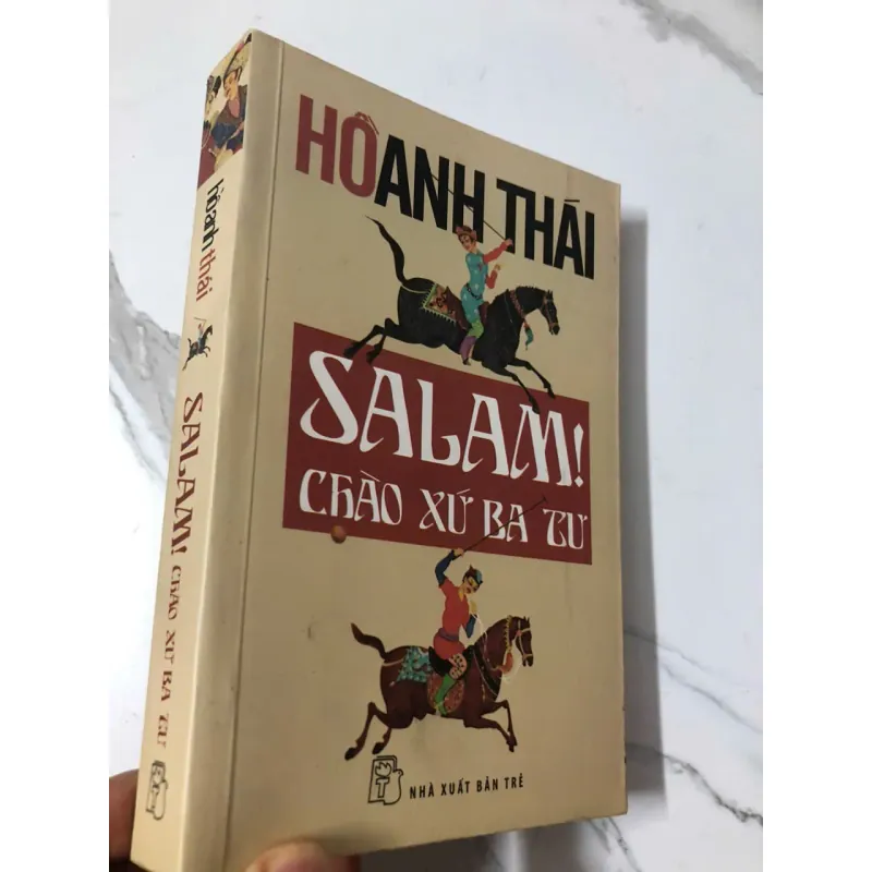 Salam! Chào xứ Ba Tư - Hồ Anh Thái 997153