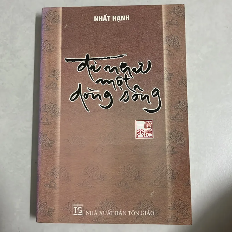 Đi như một dòng sông - Nhất Hạnh 568656