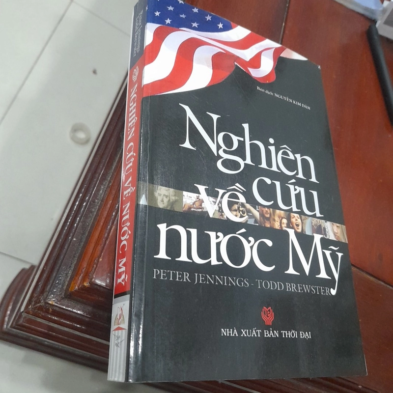 Peter Jennings, Todd Brewster - NGHIÊN CỨU VỀ NƯỚC MỸ 447772