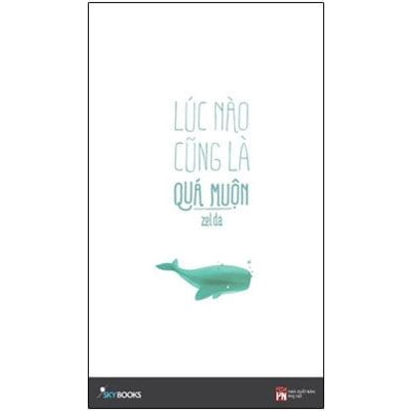 Lúc Nào Cũng Là Quá Muộn - Zelda ASB.PO Oreka Blogmeo 230225 395661