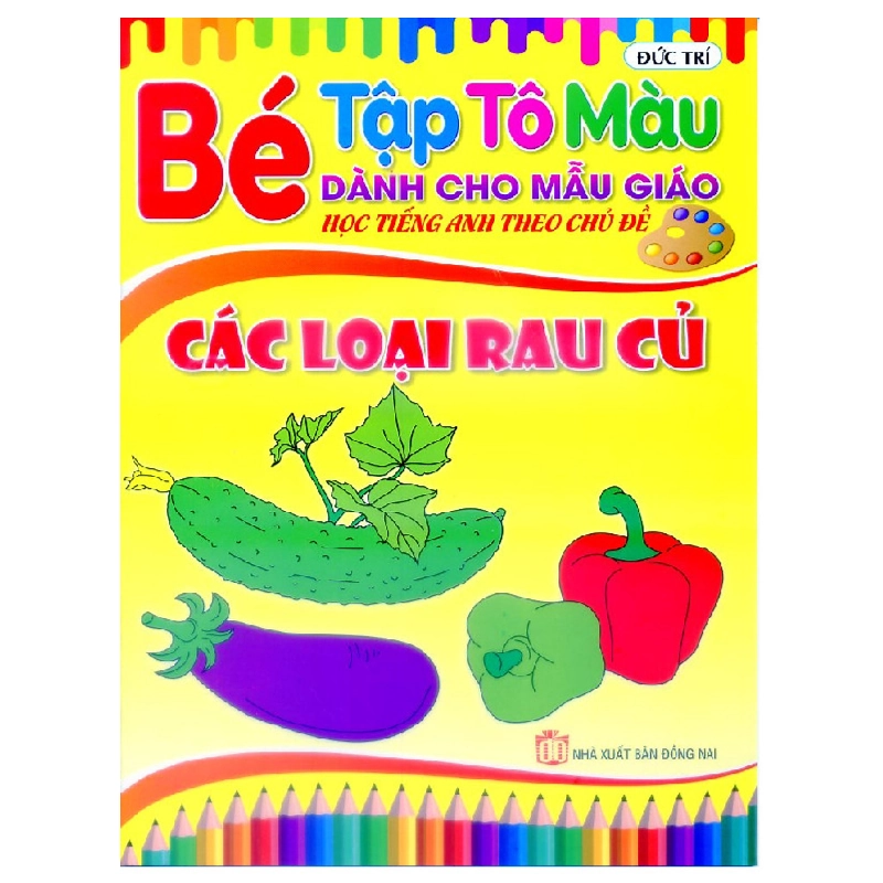 Bộ 4 quyển Bé Tập Tô màu Theo Chủ Đề: Động Vật Nuôi, Động Vật Hoang Dã, Các Loại Trái cây, Các Loại Rau Củ 276016