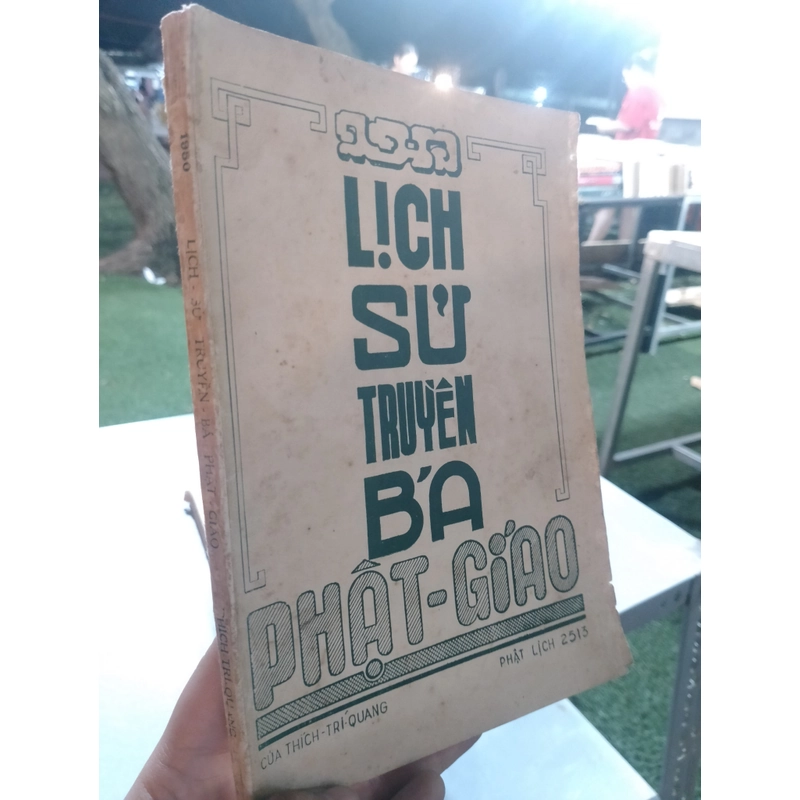 LỊCH SỬ TRUYỀN BÁ PHẬT GIÁO - THÍCH TRÍ QUANG
 518347