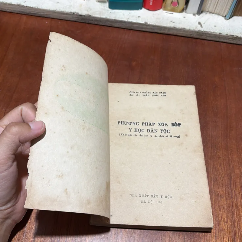 [Sách Ố Vàng, Chữ Hơi Mờ, Mục Chỗ Ghim Bấm] - II Phương Pháp Xoa Bóp - GS Hoàng Bảo Châu 798973
