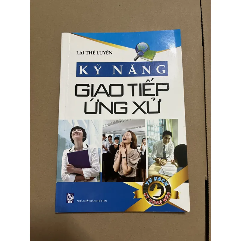 Kỹ năng giao tiếp ứng xử 605894