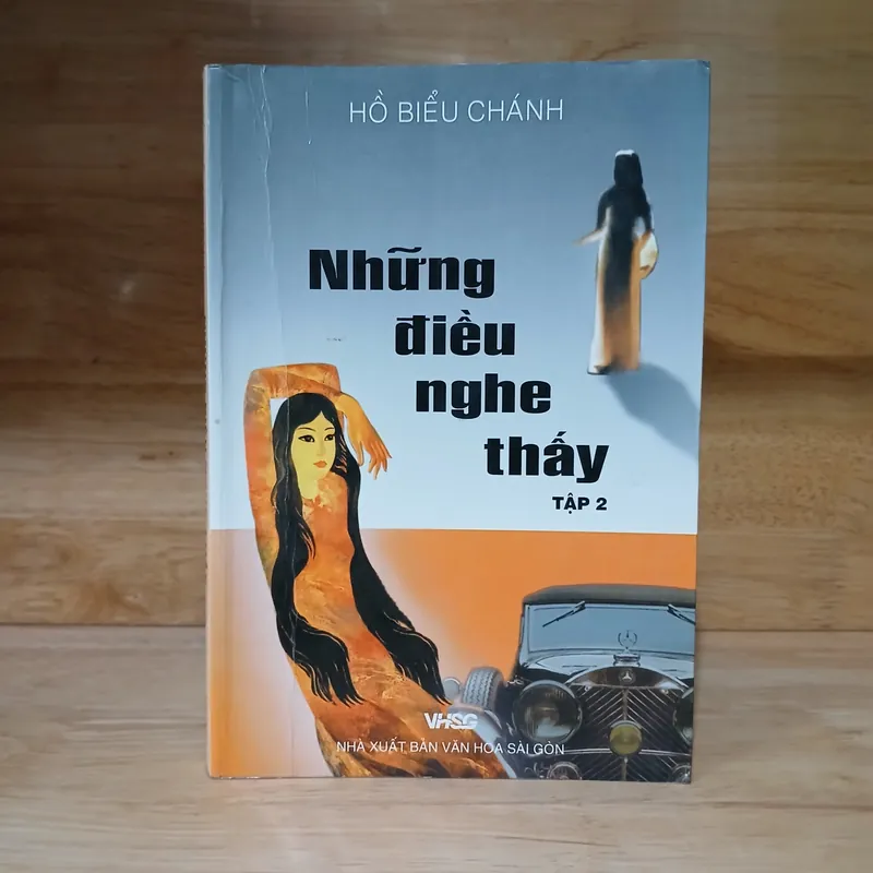Những Điều Nghe Thấy (Tập 1, 2, 4) - Hồ Biểu Chánh 591604