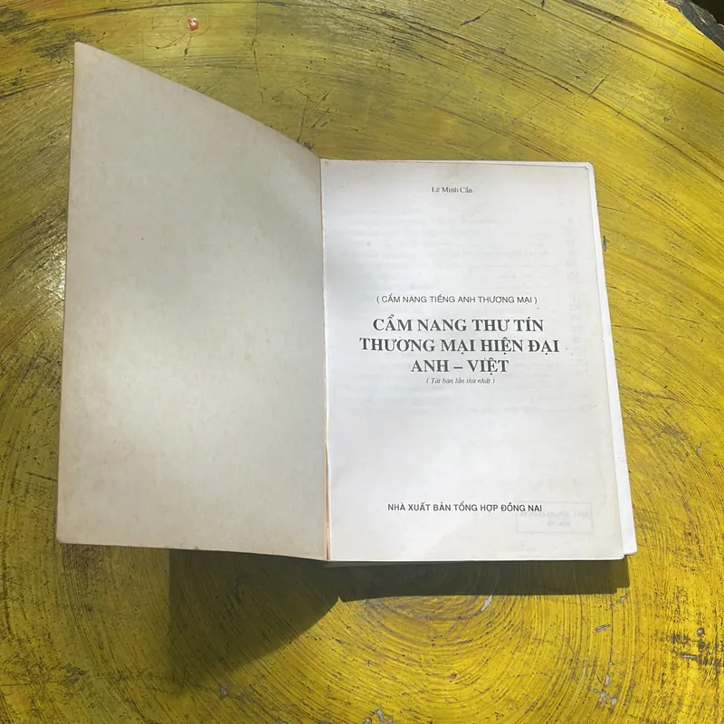 CẨM NANG THƯ TÍN THƯƠNG MẠI HIỆN ĐẠI (ANH- VIỆT)- LÊ MINH CẨN 602372