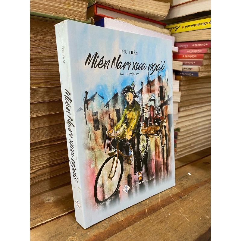 Miền Nam xưa ngái - Thu Trân 327576