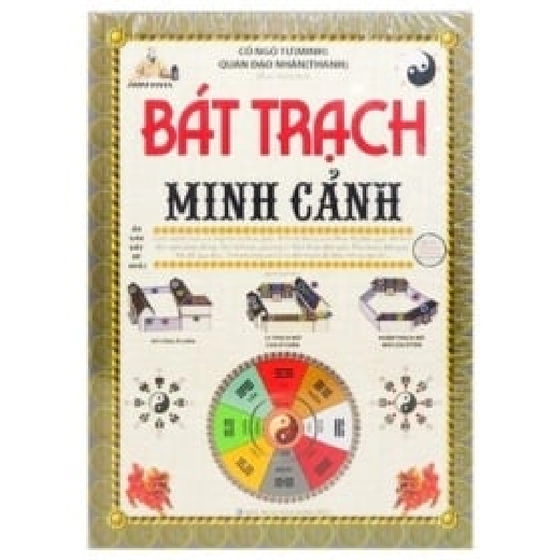 Bát Trạch Minh Cảnh (Bìa Cứng) - Cố Ngộ Tự, Quan Đạo Nhân ASB.PO Oreka Blogmeo 230225 389862