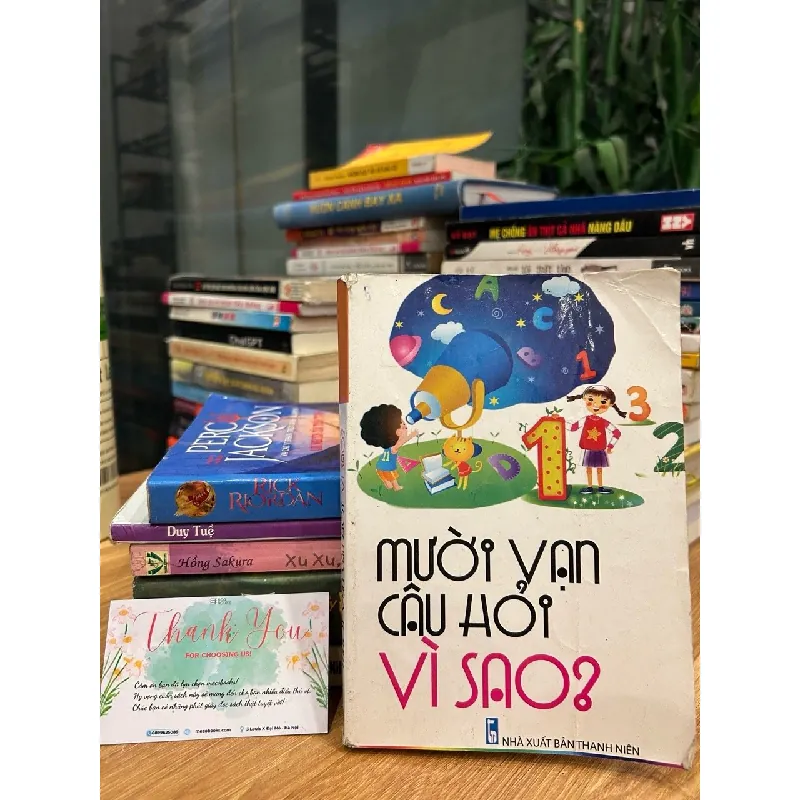 Mười Vạn Câu Hỏi Vì Sao? – Tuyển tập 570927