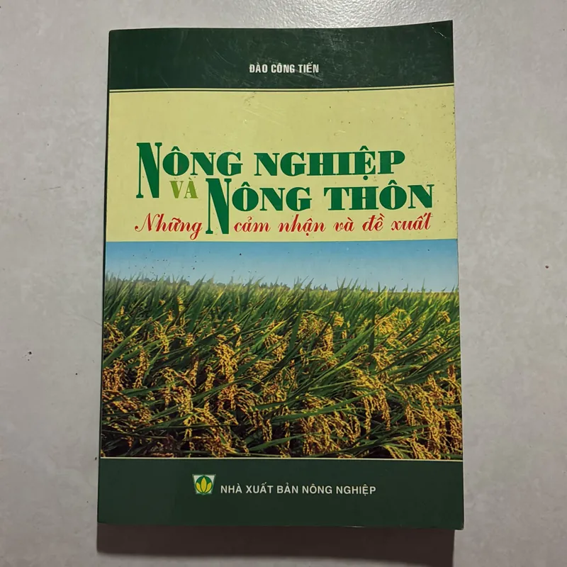 Nông nghiệp và nông thôn, những cảm nhận và đề xuất 727033