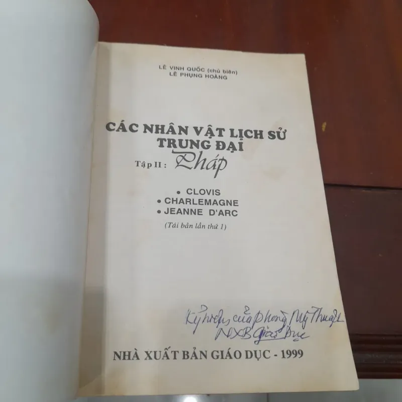 Các nhân vật lịch sử Trung Đại, tập II: PHÁP 1023175