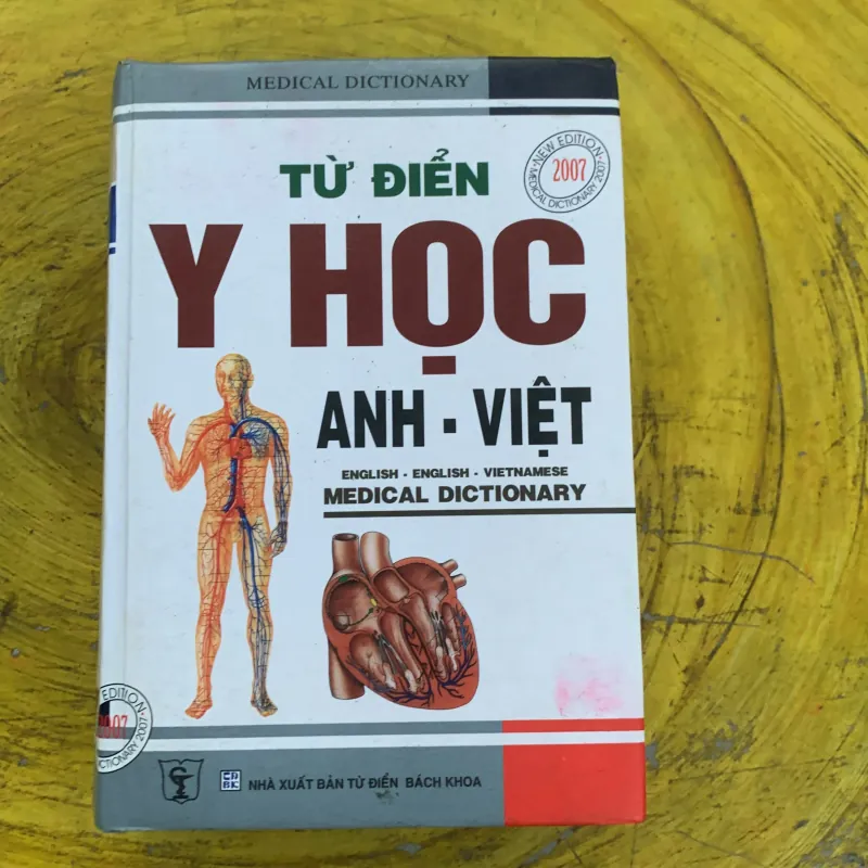 TỪ ĐIỂN Y HỌC ANH - VIỆT  nhà xuất bản từ điển Bách Khoa 790404