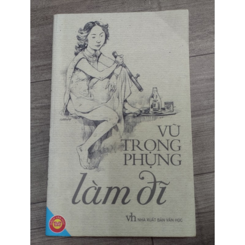 Làm đĩ (tiểu thuyết)

tiểu thuyết của Vũ Trọng Phụng

 189469