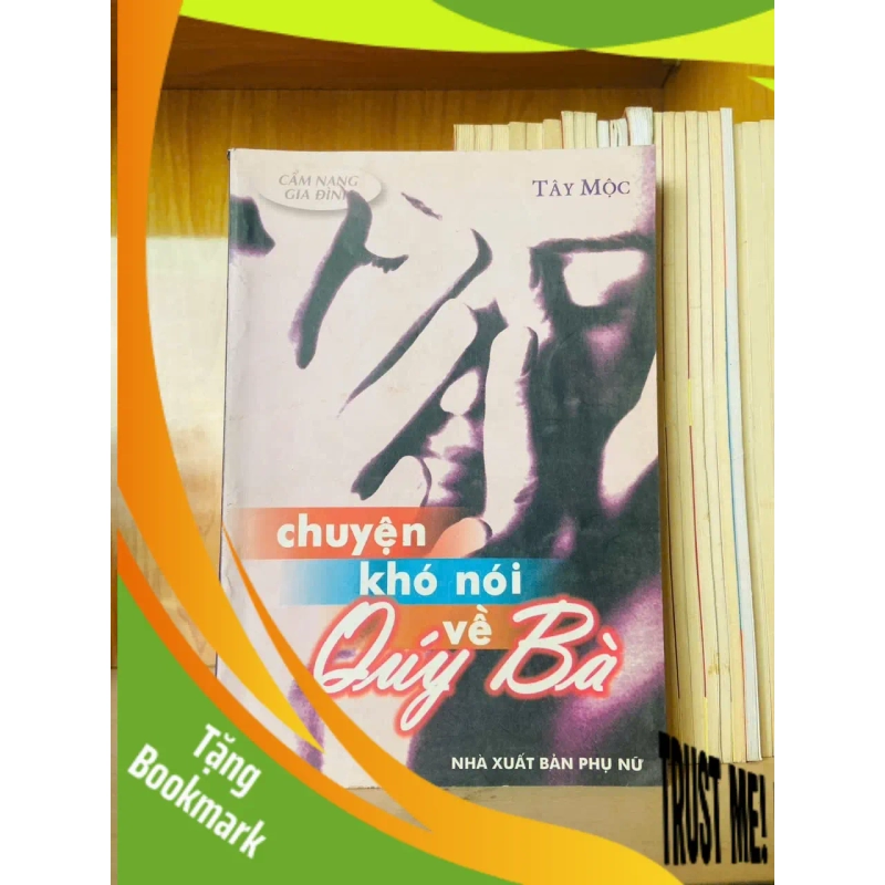 (TẶNG BOOKMARK) Chuyện khó nói về Quý Bà / Tây Mộc VĂN HỌC - RBK3012 941539