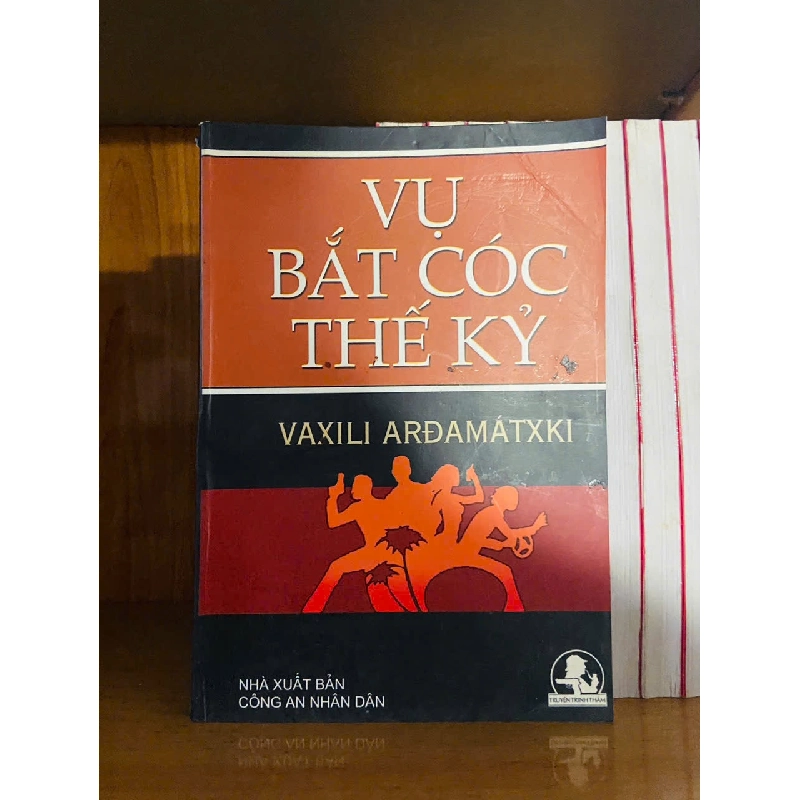 Vụ bắt cóc thể kỷ / Vaxili Arđamátxki VĂN HỌC VAVO1301 762921