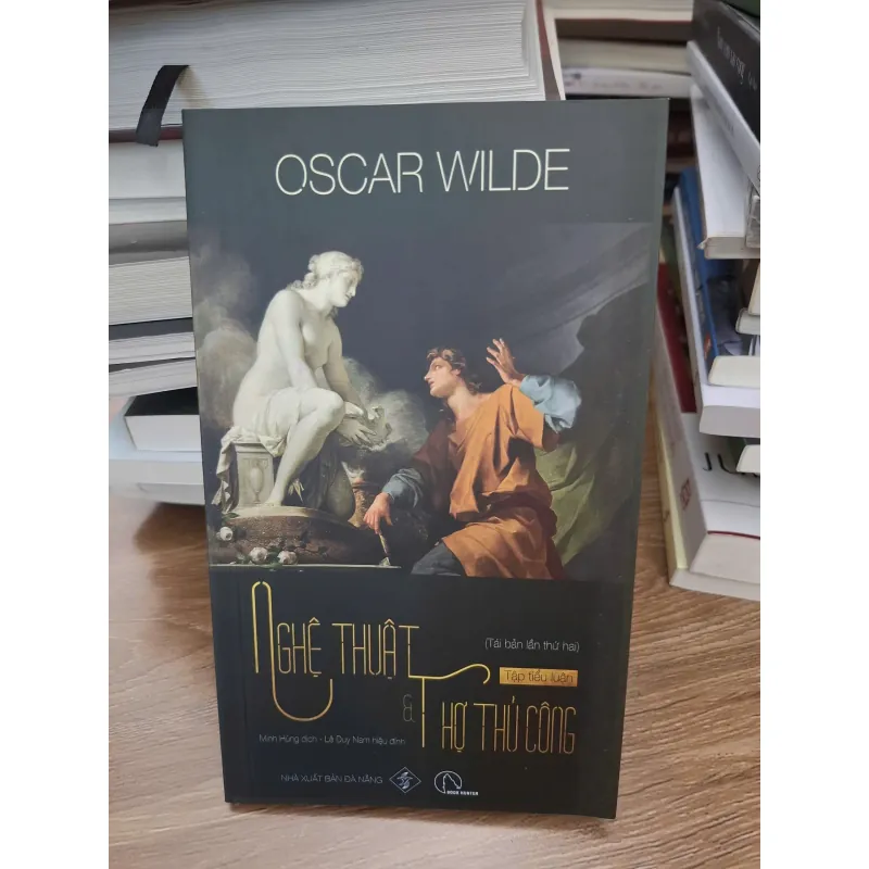 Nghệ thuật & thợ thủ công (Tập tiểu luận) - Oscar Wilde - Tiểu luận/Nghệ thuật 693710