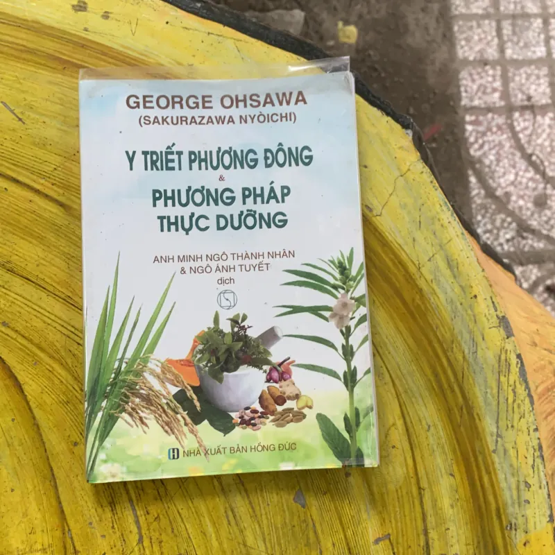 COMBO Y TRIẾT PHƯƠNG ĐÔNG & PHƯƠNG PHÁP THỰC DƯỠNG OHSAWA 935158