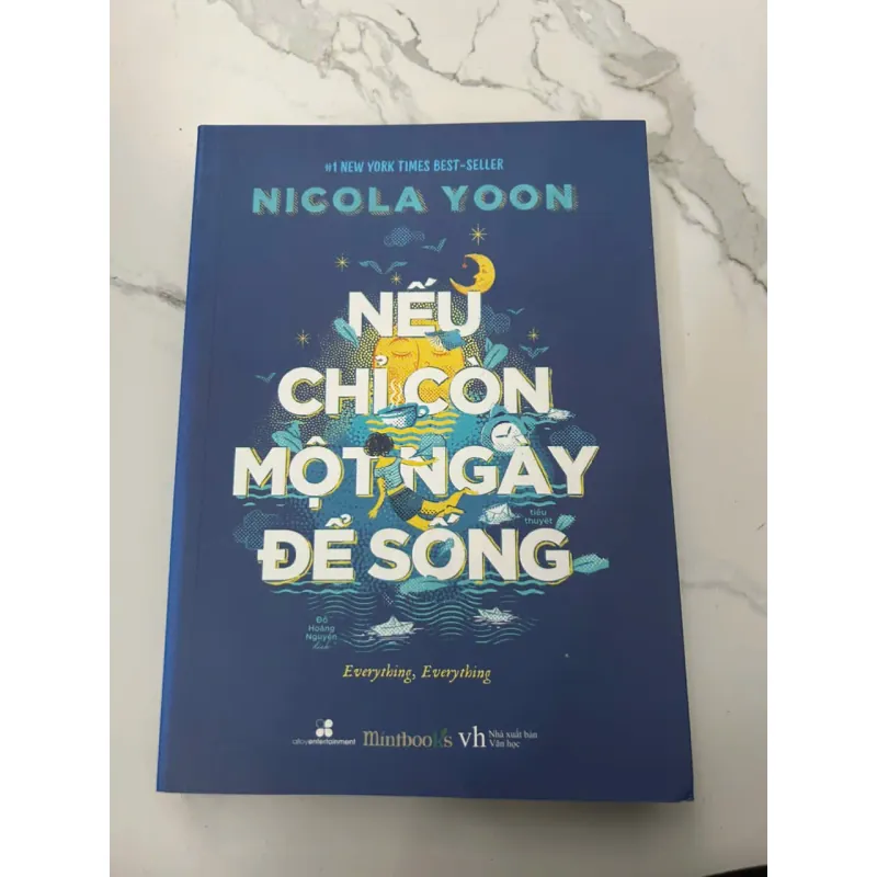 Nếu Chỉ Còn Một Ngày Để Sống (Everything, Everything) – Nicola Yoon 689283