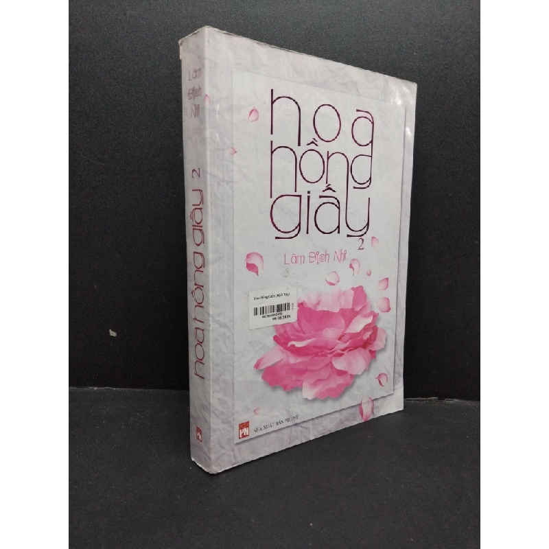 Hoa hồng giấy 2 mới 90% ố nhẹ HCM2606 Lâm Địch Nhi VĂN HỌC 211554